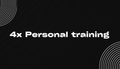 4 x personal training