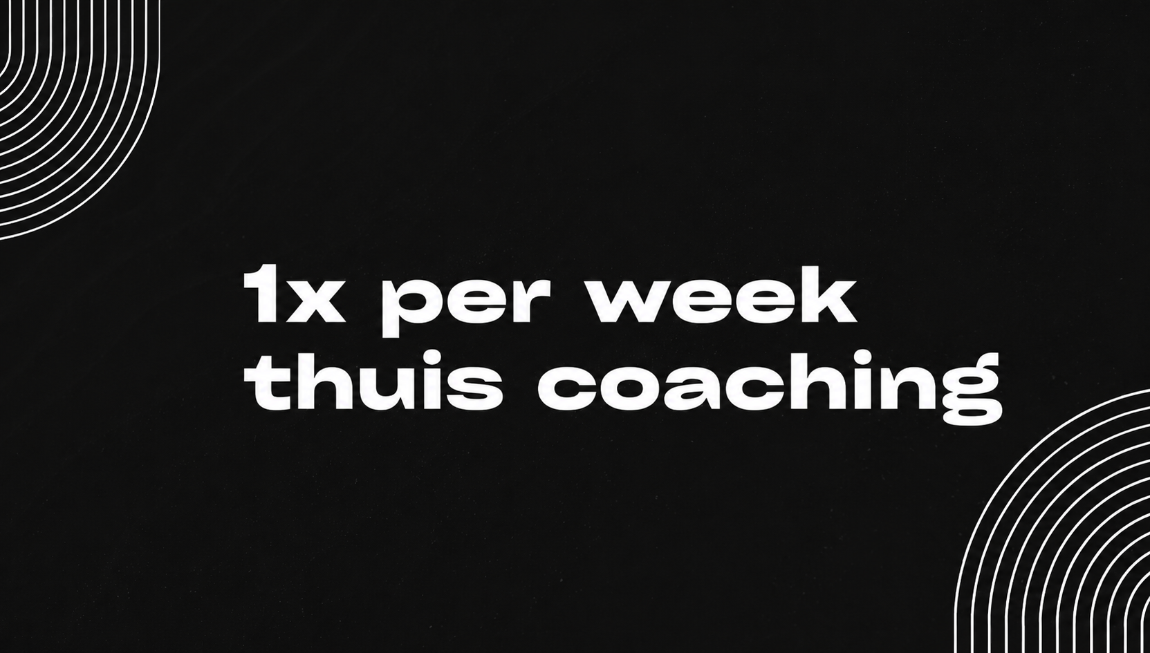 1x per week thuis coaching