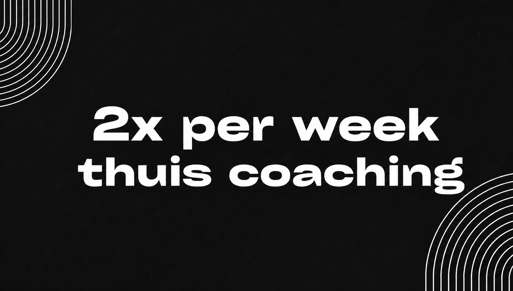2x per week thuis coaching