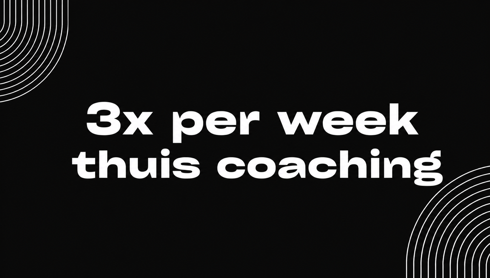 3x per week thuis coaching